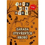 Záhada otevřených hrobů - Jorn Lier Horst