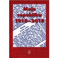 Moje republika 1918–2018 - 
