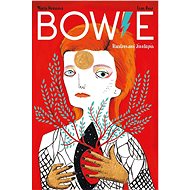 Bowie Ilustrovaný životopis - Fran Ruiz