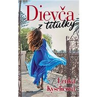 Dievča z titulky - Lenka Kyselicová