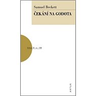 Čekání na Godota: sv. 138 - Samuel Beckett