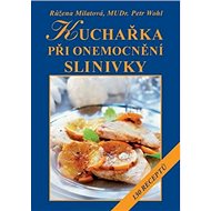 Kuchařka při onemocnění slinivky - Růžena Milatová