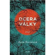 Dcera války - Sara Novićová