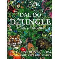 Dál do džungle: Příběhy pro Maugliho - 