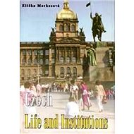 Czech Life and Institutions - Eliška Morkesová