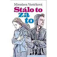 Stálo to za to - 