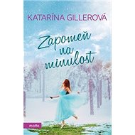 Zapomeň na minulost - 