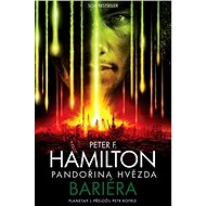 Pandořina hvězda Bariéra - Peter F. Hamilton