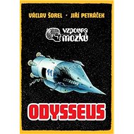 Vzpoura mozků Odysseus - Václav Šorel