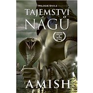Tajemství Nágů - Amish Tripathi