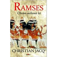Ramses: Chrám milionů let - Christian Jacq