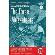 The Three Musketeers: Classic Readers with Audio CD - Alexandre Dumas