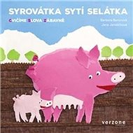 Syrovátka sytí selátka - 