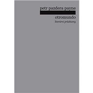 Otromundo: Literární průzkumy - 