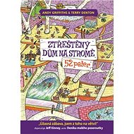 Ztřeštěný dům na stromě 52 pater - 
