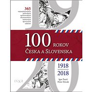 100 rokov Česka a Slovenska - Igor Ďurič