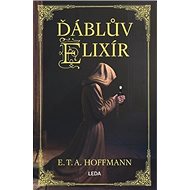 Ďáblův elixír - Ernst Theodor Amadeus Hoffmann