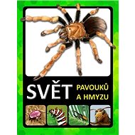 Svět pavouků a hmyzu - 