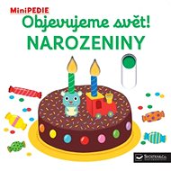 Objevujeme svet! Narozeniny: MiniPEDIE - Nathalie Choux