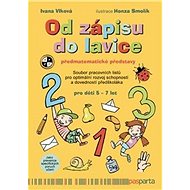 Od zápisu do lavice Předmatematické představy - 