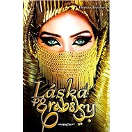 Láska po arabsky - Patrícia Kiráľová