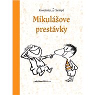Mikulášove prestávky - René Goscinny; Jean-Jacques Sempé