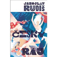 Český ráj - Jaroslav Rudiš