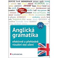 Anglická gramatika efektivně a přehledně - Lutz Walther