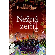 Nežná zem - Sita Brahmachari
