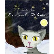Liečimačka Malvína - Tuula Pere