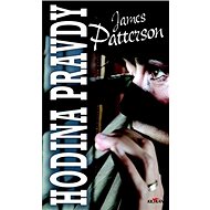 Hodina pravdy - James Patterson