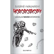 Totálně nekorektní horoskopy - Jaroslav Novák Večerníček