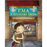 Ema a kouzelná kniha - Petra Braunová