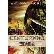 Centurioni Zrada - Anthony Riches