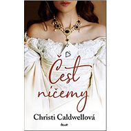 Čest ničemy - Christi Caldwellová