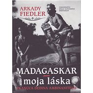 Madagaskar – moja láska: Planúca dedina Ambinanitelo - 