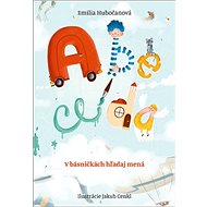 Abeceda: V básničkách hľadaj mená - 
