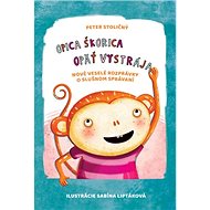 Opica Škorica opäť vystráca - Peter Stoličný