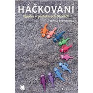 Háčkování: figurky v pastelových barvách - Lenka Bednářová
