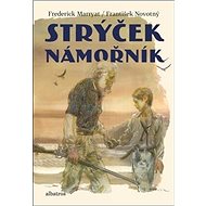 Strýček námořník - František Novotný; Frederick Marryat