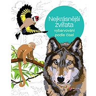 Nejkrásnější zvířata: Vybarvování podle čísel - Omalovánky