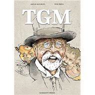 TGM: Komiksový příběh - Amálie Kovářová; Petr Šrédl