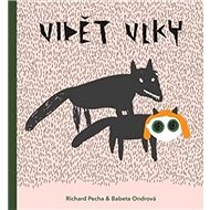 Vidět vlky - 