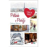 Polibek v Paříži: Vánoční příběh - Catherine Riderová  Catherine Riderová
