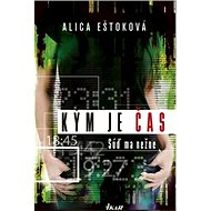 Kým je čas - Alica Eštoková