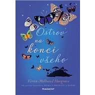 Ostrov na konci všeho - Kiran Millwood Hargrave