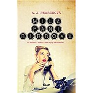 Milá pani Birdová - A. J. Pearce