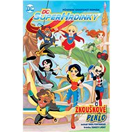 DC Superhrdinky 1 Zkouškové peklo - 