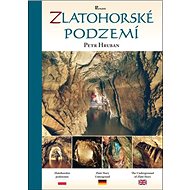 Zlatohorské podzemí - 