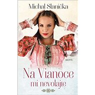 Na Vianoce mi nevolajte - Michal Slanička